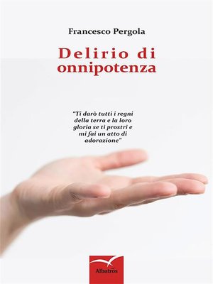 cover image of Delirio di onnipotenza